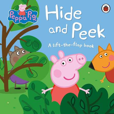 Peppa Pig: Hide and Peek: A Lift-the-Flap Book Peppa Pig 9780241289273