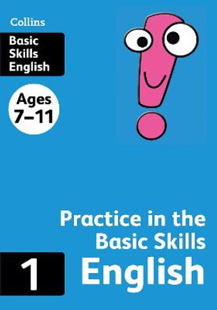 Collins Practice in the Basic Skills - English Book 1 by Collins KS2