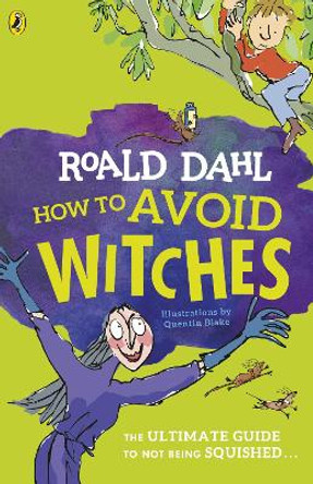 How To Avoid Witches by Roald Dahl