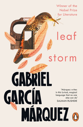 Leaf Storm by Gabriel Garcia Marquez