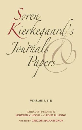 Soren Kierkegaard's Journals and Papers, Volume 3: L-R by Soren Kierkegaard