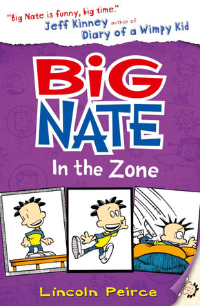 Big Nate in the Zone (Big Nate, Book 6) by Lincoln Peirce