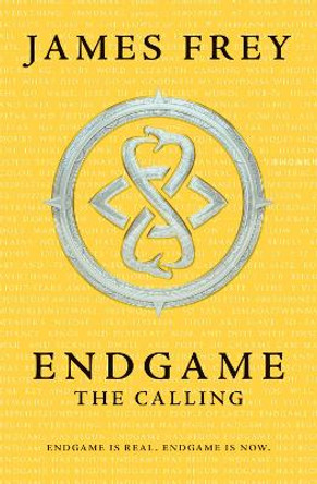 The Calling (Endgame, Book 1) by James Frey