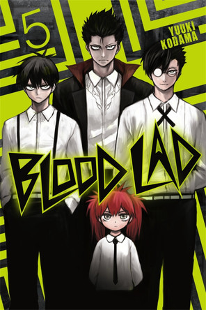 Blood Lad, Vol. 5 by Yuuki Kodama 9780316376723 Blood Lad, Vol. 5 by Yuuki Kodama 9780316376723