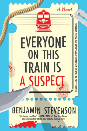Everyone on This Train Is a Suspect by Benjamin Stevenson 9780063279087