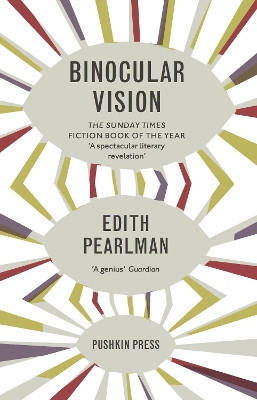 Binocular Vision by Edith Pearlman 9781908968500 [USED COPY]