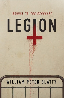 Legion William Peter Blatty 9781250360960