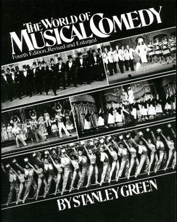 The World Of Musical Comedy by Stanley Green