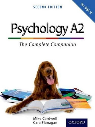 Complete Companions: A2 Student Book for AQA A Psychology by Mike Cardwell 9781850082897 [USED COPY]