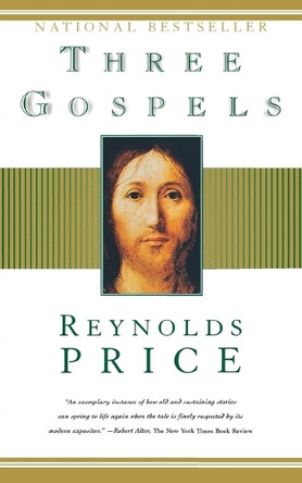 Three Gospels by Reynolds Price 9780684832814