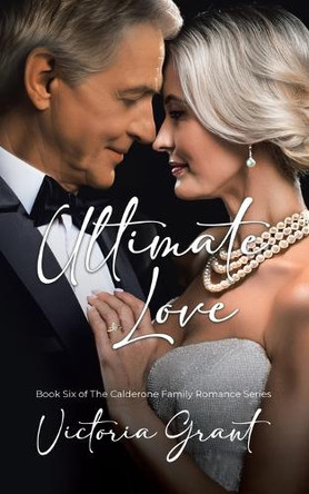Ultimate Love by Victoria Grant 9780228863601