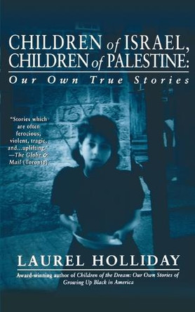 Children of Israel, Children of Palestine by Laurel Holliday 9780671008048