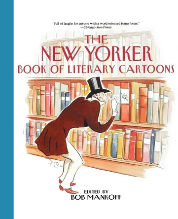 The New Yorker Book of Literary Cartoons by Bob Mankoff 9780671035587