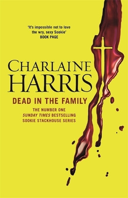 Dead in the Family: A True Blood Novel by Charlaine Harris 9780575117112 [USED COPY]