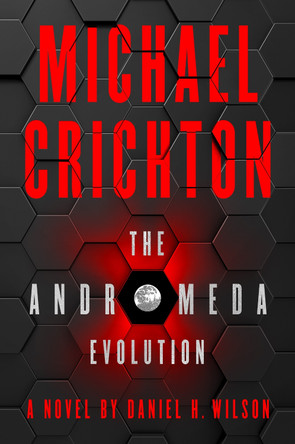 The Andromeda Evolution by Michael Crichton