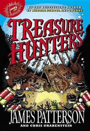 Treasure Hunters by James Patterson