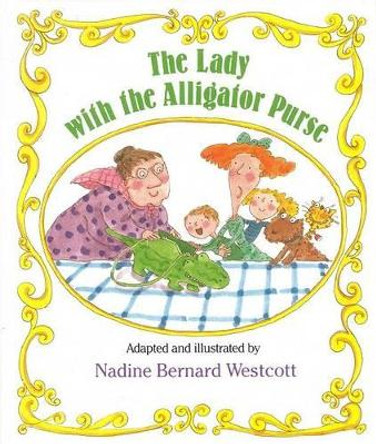 The Lady with the Alligator Purse by Nadine Bernard Westcott
