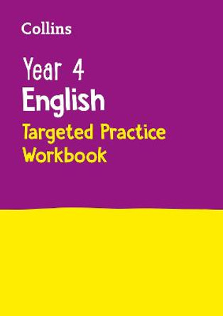 Year 4 English Targeted Practice Workbook (Collins KS2 Practice) by Collins KS2