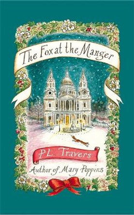 The Fox at the Manger by P. L. Travers