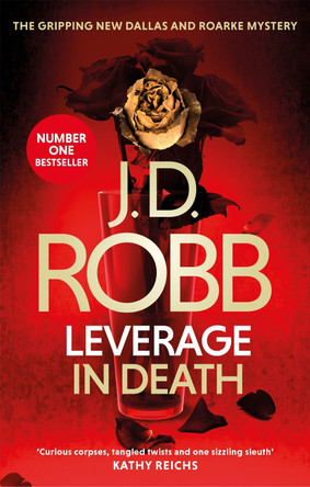 Leverage in Death by J. D. Robb