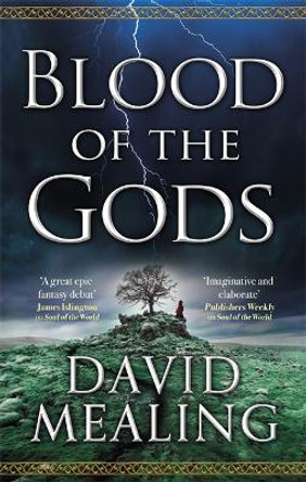 Blood of the Gods: Book Two of the Ascension Cycle by David Mealing