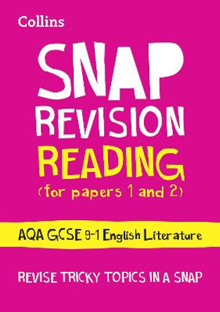 Reading (for papers 1 and 2): AQA GCSE 9-1 English Language: GCSE Grade 9-1 (Collins Snap Revision) by Collins GCSE