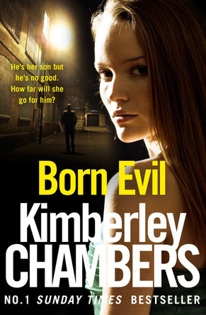 Born Evil by Kimberley Chambers