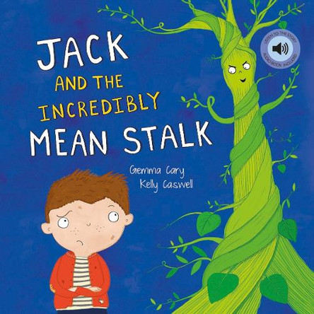 Jack and the Incredibly Mean Stalk by Gemma Cary 9780755401857