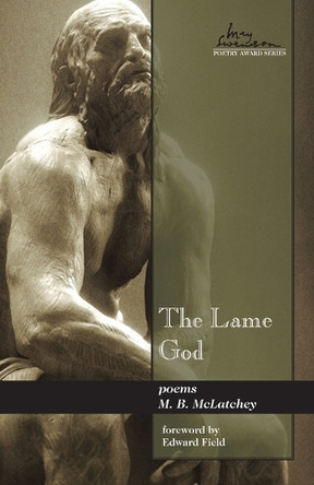 The Lame God by M. B. McLatchey 9780874219081