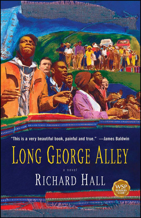 Long George Alley: A Novel by Richard Hall 9780743478991