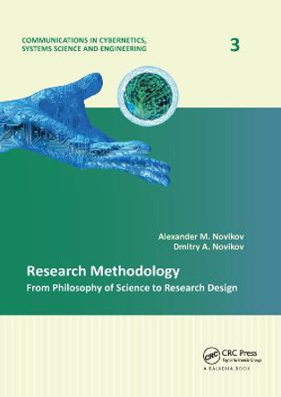 Research Methodology: From Philosophy of Science to Research Design by Alexander M. Novikov