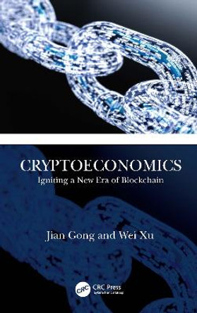 Cryptoeconomics: Igniting a New Era of Blockchain by Baron Gong