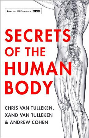 Secrets of the Human Body by Dr. Chris van Tulleken