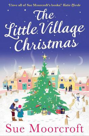 The Little Village Christmas by Sue Moorcroft