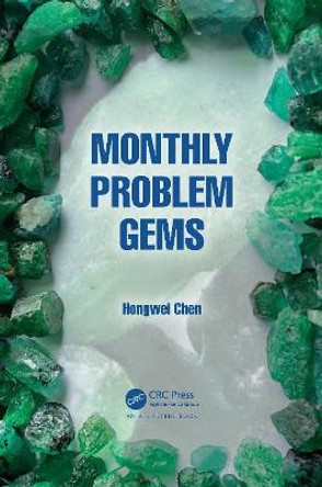 Monthly Problem Gems by Hongwei Chen