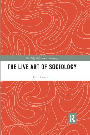 The Live Art of Sociology by Cath Lambert