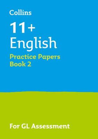 11+ English Practice Test Papers - Multiple-Choice: for the GL Assessment Tests: Book 2 (Letts 11+ Success) by Letts 11+