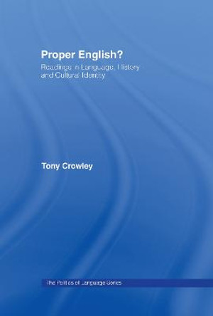 Proper English by Tony Crowley