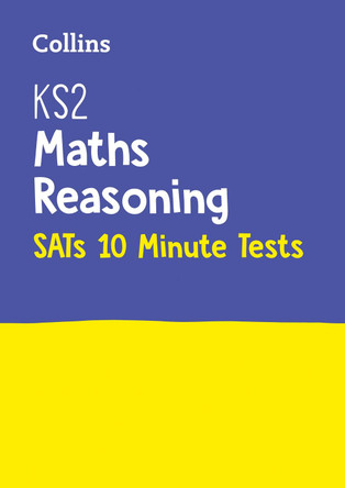 KS2 Maths Reasoning SATs 10-Minute Tests: for the 2020 tests (Letts KS2 SATs Success) by Letts KS2