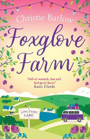 Foxglove Farm (Love Heart Lane Series, Book 2) by Christie Barlow