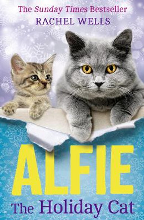 Alfie the Holiday Cat (Alfie series, Book 4) by Rachel Wells