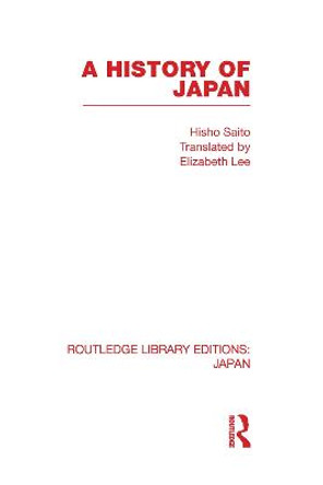 A History of Japan by Hisho Saito