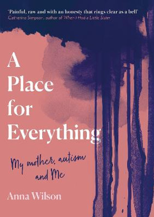 A Place for Everything by Anna Wilson