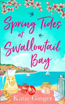 Spring Tides at Swallowtail Bay (Swallowtail Bay, Book 1) by Katie Ginger