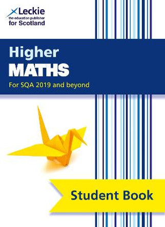 CfE Maths for Scotland - Higher Maths Student Book (second edition): For Curriculum for Excellence SQA Exams by Craig Lowther