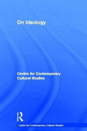 On Ideology by Centre for Contemporary Cultural Studies