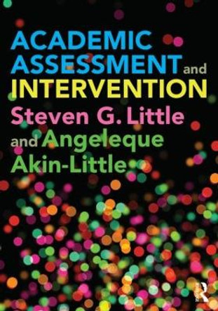 Academic Assessment and Intervention by Steven Little