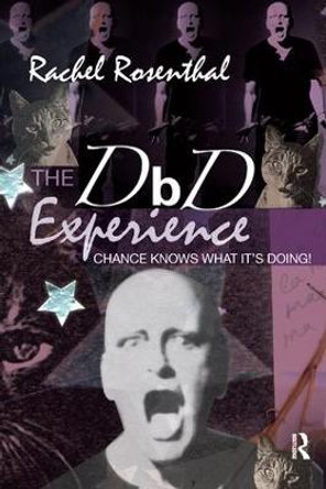 The DbD Experience: Chance Knows What it's Doing! by Rachel Rosenthal