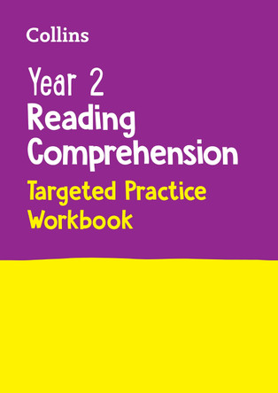 Year 2 Reading Comprehension SATs Targeted Practice Workbook: For the 2022 Tests (Collins KS1 SATs Practice) by Collins KS1