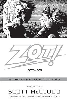 Zot!: The Complete Black and White Collection: 1987-1991 by Scott McCloud